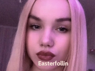 Easterfollin