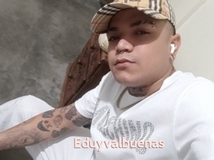 Eduyvalbuenas