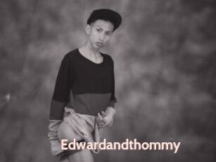 Edwardandthommy