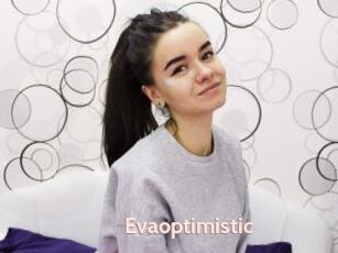 Evaoptimistic