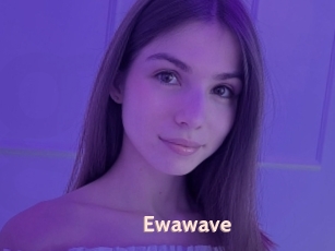 Ewawave