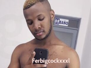 Ferbigcockxxxl