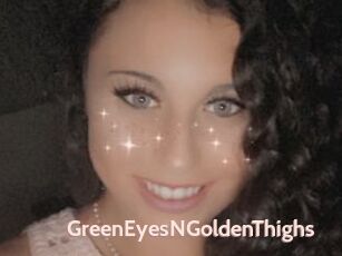 GreenEyesNGoldenThighs