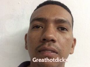 Greathotdickx