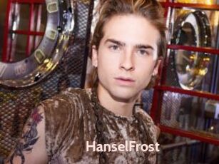 HanselFrost