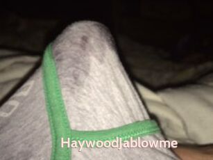 HaywoodJablowme