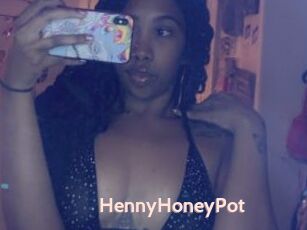 HennyHoneyPot