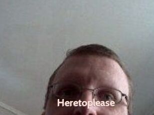 Heretoplease