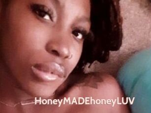 HoneyMADEhoneyLUV