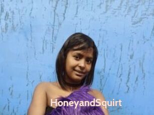 HoneyandSquirt