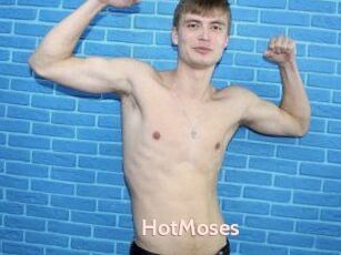 HotMoses