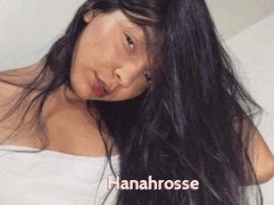 Hanahrosse