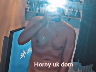 Horny_uk_dom