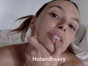 Hotandheavy