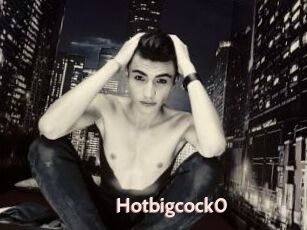 Hotbigcock0