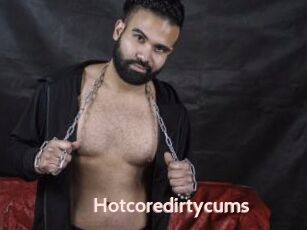 Hotcoredirtycums