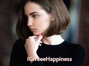 IGiveeeHappiness