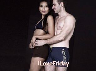 ILoveFriday