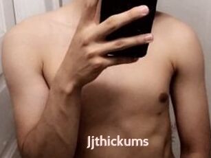 Jjthickums