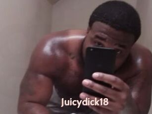 Juicydick18