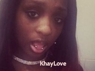 KhayLove