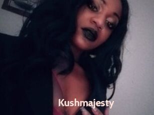 Kushmajesty