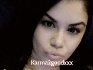 Karma2goodxxx