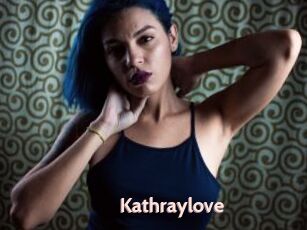 Kathraylove