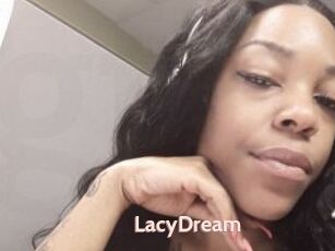 LacyDream