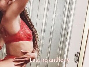 Lala_no_anthony