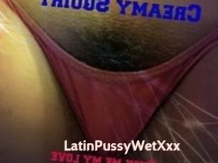 LatinPussyWetXxx