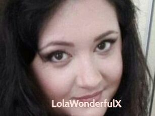 LolaWonderfulX