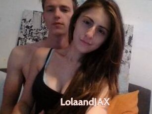 LolaandJAX