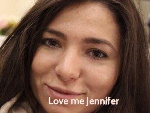 Love_me_Jennifer