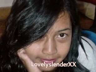 LovelyslenderXX