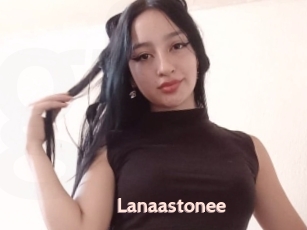 Lanaastonee