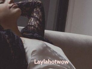 Laylahotwow