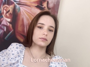 Lornacheesman