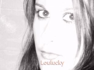 Loulucky