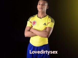 Lovedirtysex