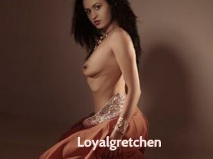 Loyalgretchen