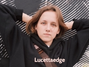 Lucettaedge