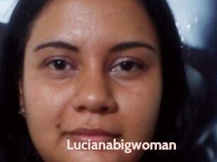 Lucianabigwoman