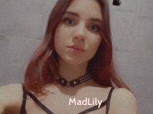 MadLily