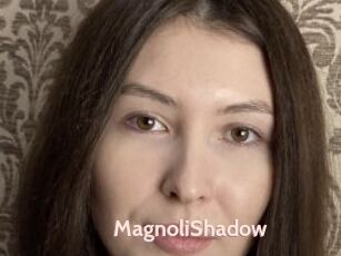 MagnoliShadow