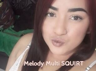 Melody_Multi_SQUIRT