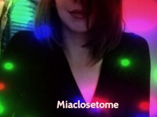 Miaclosetome