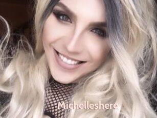 Michelleshere