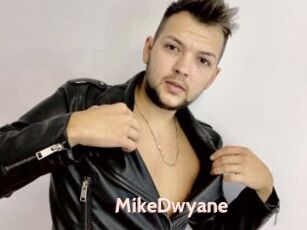 MikeDwyane