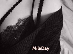 MilaDay